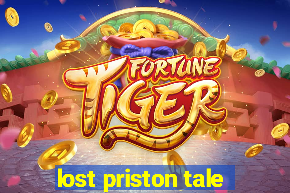 lost priston tale